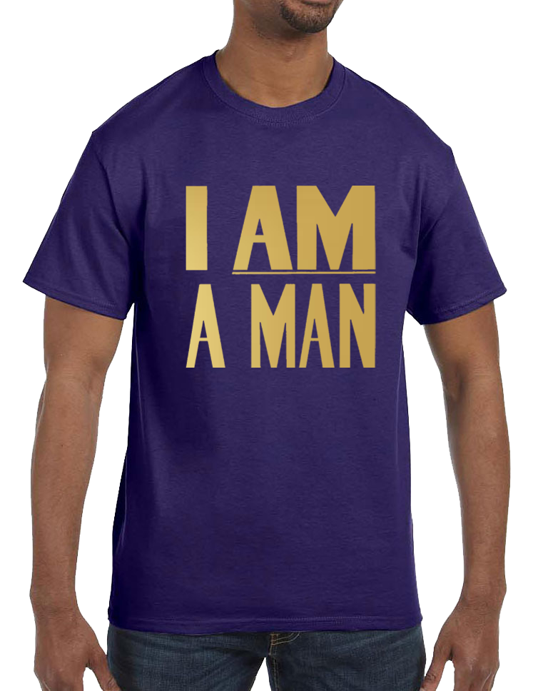 I  AM A MAN